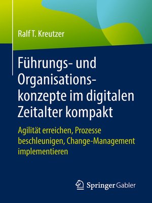 cover image of Führungs- und Organisationskonzepte im digitalen Zeitalter kompakt